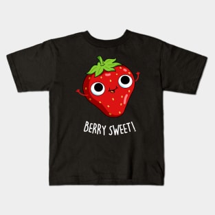 Berry Sweet Cute Strawberry Pun Kids T-Shirt